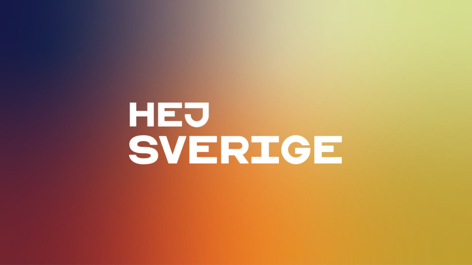 Hej Sverige