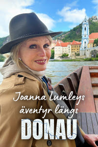 Joanna Lumleys äventyr längs Donau
